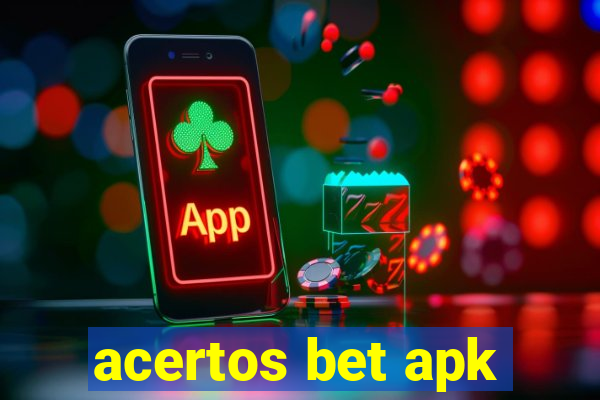 acertos bet apk